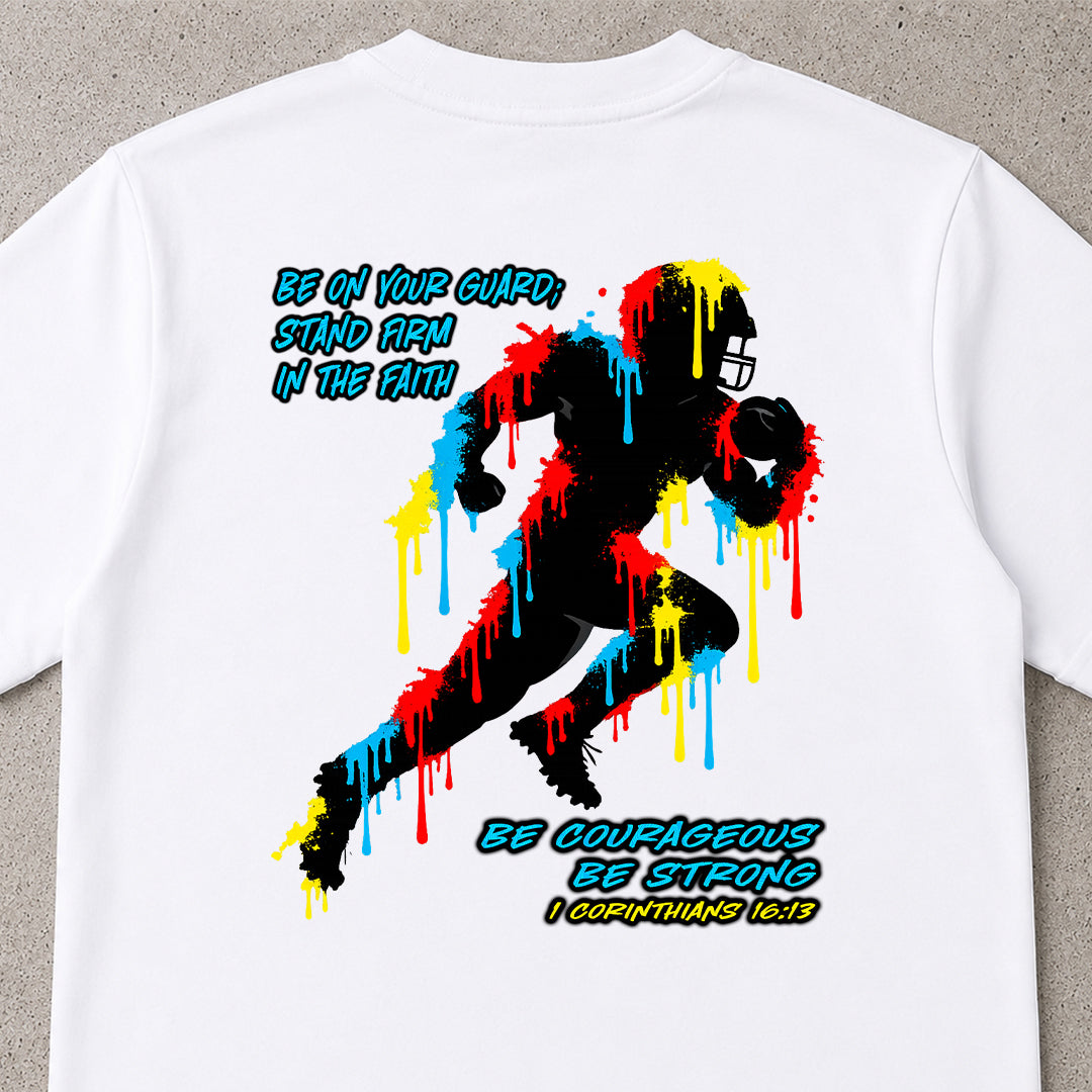 Be Courageous - Drip