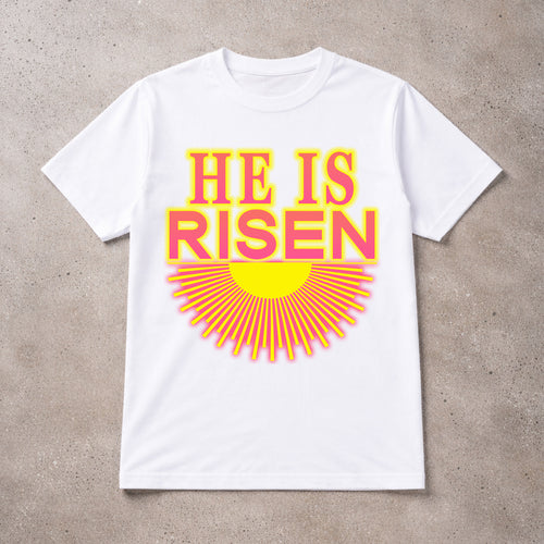 He Is Risen - Sunshine