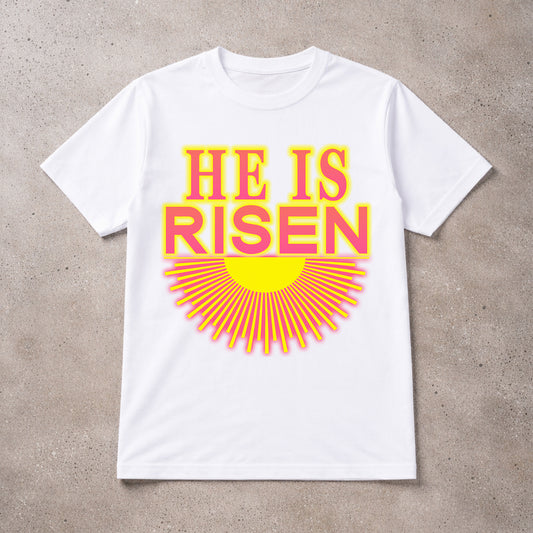 He Is Risen - Sunshine