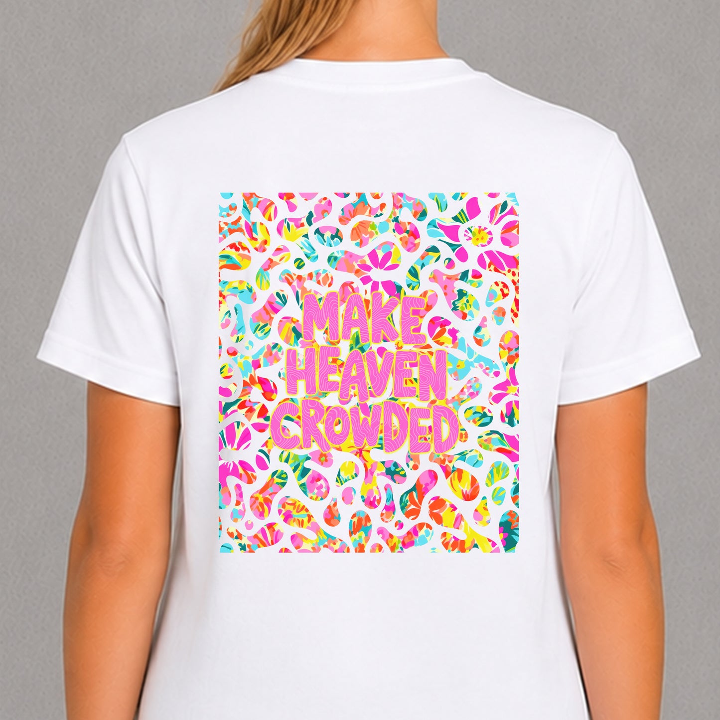 Make Heaven Crowded - Floral