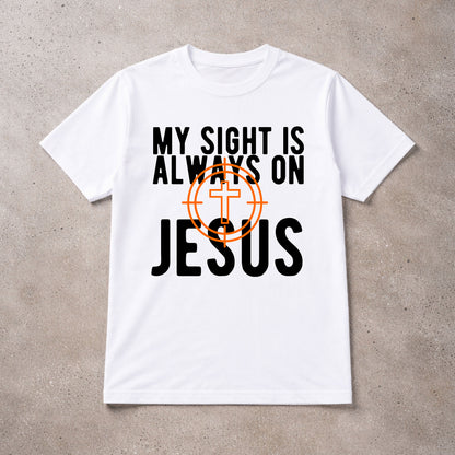 My Sight is On Jesus