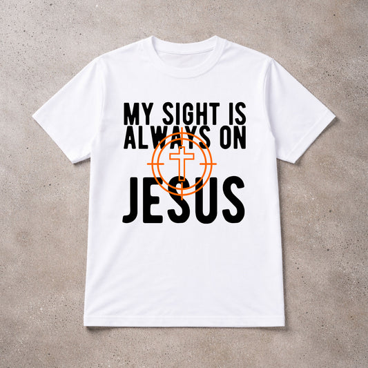 My Sight is On Jesus